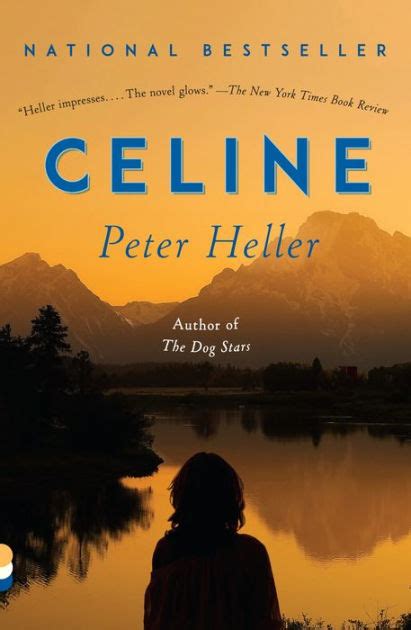 celine peter heller review|Celine peter heller summary.